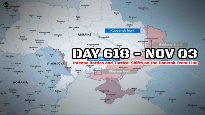Frontline report Day 618: Intense Battles and Tactical Shifts on the Donetsk Front Line